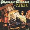 Telex – Moskow Diskow